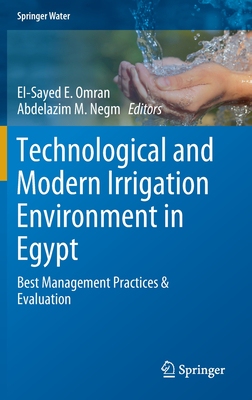【预订】Technological and Modern Irrigation Environment in Egypt: Best Management Practices & Evaluation
