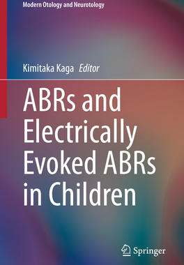 预订 ABRs and Electrically Evoked ABRs in Children