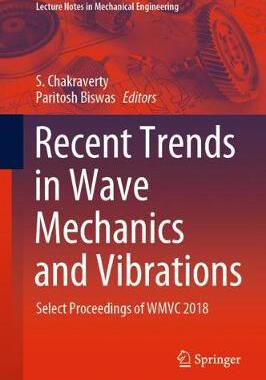 【预订】Recent Trends in Wave Mechanics and Vibrations