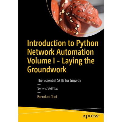 预订 Introduction to Python Network Automation Learn Python Programming, Linux Administration, VMware Virtualization, an