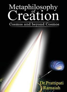 [预订]Metaphilosophy of Creation: Cosmos and Beyond Cosmos 9781945926426
