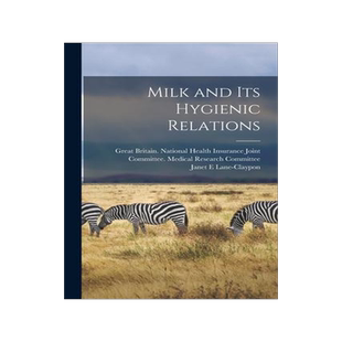 [预订]Milk and Its Hygienic Relations 9781018737812