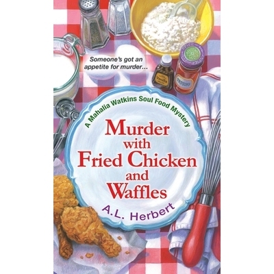 预订 Murder with Fried Chicken and Waffles: 9781496705020