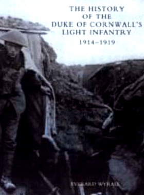 预订 History of the Duke of Cornwall’s Light Infantry 1914-1919: 9781843427117