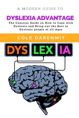 【预订】Dyslexia Advantage: The Conscise Guide on How to Cope with Dyslexia and Bring out the best in Dyslexic peo...