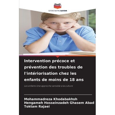 预订 Intervention précoce et prévention des troubles de l’intériorisation chez les enfants de moins de 18 ans: Les e