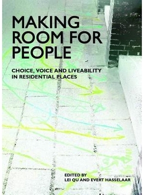 预订 Making Room for People: Choice, Voice and Liveability in Residential Places 为人民造房子: 选择,声音和在居住地的存活