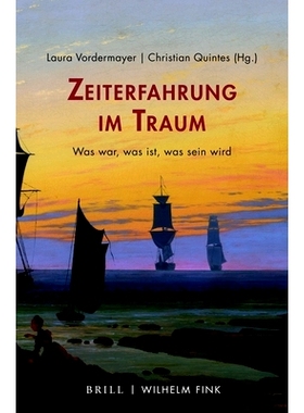 预订 Zeiterfahrung im Traum: Was war, was ist, was sein wird 梦中的时间体验：过去、现在和将来: 9783770565726