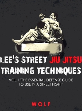 预订 Lee’s Street Jiu Jitsu Training Techniques Vol.1 