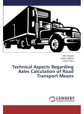 预订 Technical Aspects Regarding Axles Calculation of Road Transport Means: 9783659395260