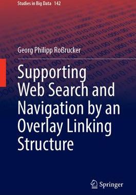 [预订]Supporting Web Search and Navigation by an Overlay Linking Structure 9783031483929