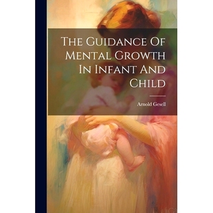 9781022893726 Guidance Child And Infant Growth Mental The 预订