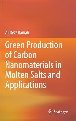 【预订】Green Production of Carbon Nanomaterials in Molten Salts and Applications