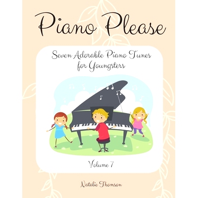 预订 Piano Please: Seven Adorable Piano Tunes for Youngsters Volume 7: 9798870041124
