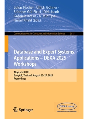 预订 Database and Expert Systems Applications - DEXA 2025 Workshops: AISys and AI4IP, Bangkok, Thailand, August 25–27,