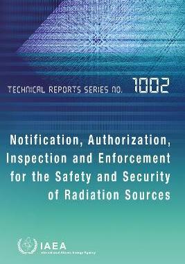 预订 Notification, Authorization, Inspection and Enforcement for the Safety and Security of Radiation Sources
