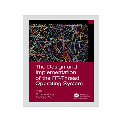 [预订]The Design and Implementation of the RT-Thread Operating System 9780367617141