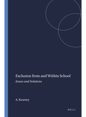 预订 Exclusion from and Within School: Issues and Solutions 学校的排除和问题：问题和解决方案: 9789460914973