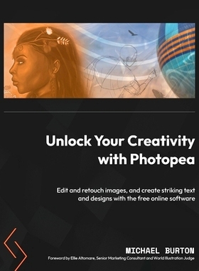 预订 Photo editing with Photopea 使用 Photopea 编辑照片: 9781801816649