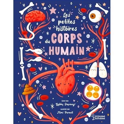 预订 Les petites histoires du corps humain 人体的小故事: 9782036050792