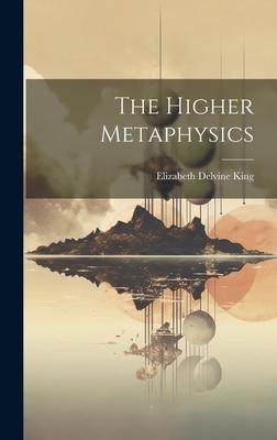 [预订]The Higher Metaphysics 9781020864186