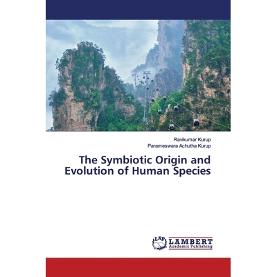 预订 The Symbiotic Origin and Evolution of Human Species: 9786200112996