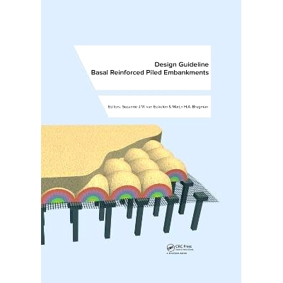 预订 Design Guideline Basal Reinforced Piled Embankments 基础加筋桩路堤设计指南: 9781032402451