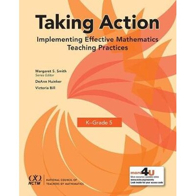 预订 Taking Action: Implementing Effective Mathematics Teaching Practices in K-Grade 5 采取行动：实施K-5年级有效的数学教