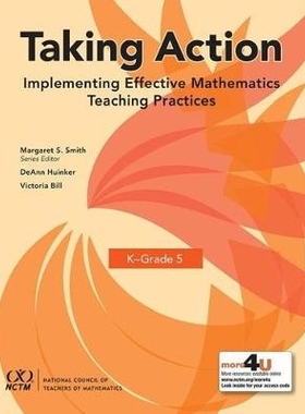 预订 Taking Action: Implementing Effective Mathematics Teaching Practices in K-Grade 5 采取行动：实施K-5年级有效的数学教