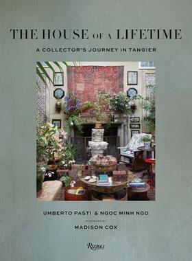 [预订]The House of a Lifetime: A Collector’s Journey in Tangier 9780847899135