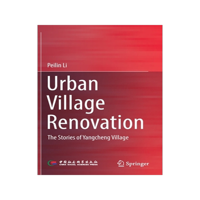 预订 Urban Village Renovation: The Stories of Yangcheng Village