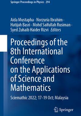 [预订]Proceedings of the 8th International Conference on the Applications of Science and Mathematics: Scie 9789819928491