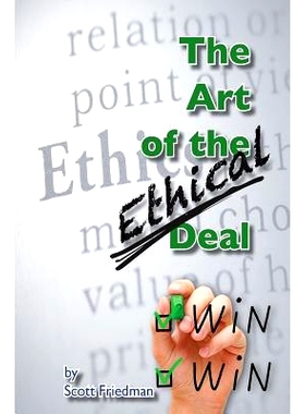 预订 The Art of the Ethical Deal: The most profitable business is repeat business: 9781548691493