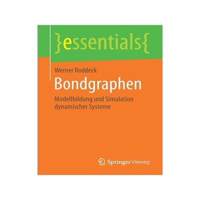 预订 Bondgraphen: Modellbildung Und Simulation Dynamischer Systeme