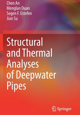【预订】Structural and Thermal Analyses of Deepwater Pipes 9783030535421