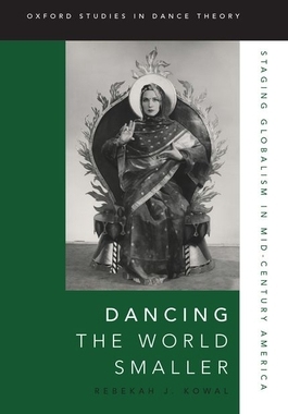 【预订】Dancing the World Smaller