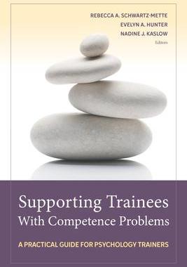 [预订]Supporting Trainees With Competence Problems 9781433840432