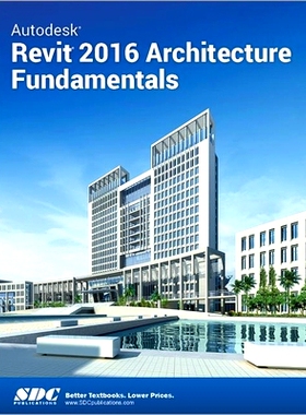 预订 Autodesk Revit 2016 Architecture Fundamentals (ASCENT): 9781585039791