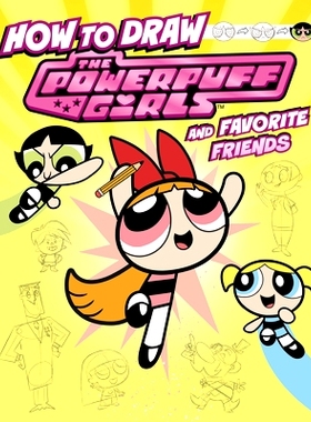 预订 How to Draw the Powerpuff Girls and Favorite Friends: 9781669075554