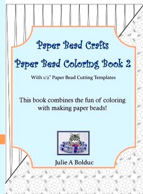 预订 Paper Bead Crafts Paper Bead Coloring Book 2: With 1/2