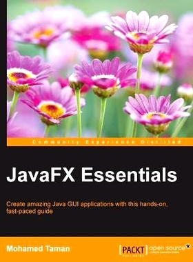 预订 JavaFX Essentials JavaFX的要领: 9781784398026