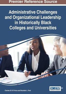 【预订】Administrative Challenges and Organizational Leadership in Historically Black Colleges and Universities