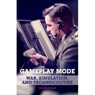 预订 Gameplay Mode: War, Simulation, and Technoculture 游戏模式：战争、模拟与技术文化（精装）（丛书）: 9780816653348