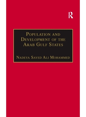 预订 Population and Development of the Arab Gulf States: The Case of Bahrain, Oman and Kuwait 阿拉伯海湾国家的人口与发展