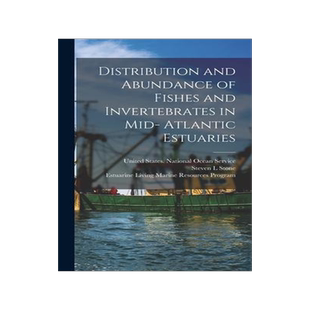 [预订]Distribution and Abundance of Fishes and Invertebrates in Mid- Atlantic Estuaries 9781018589930