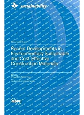 预订 Recent Developments in Environmentally Sustainable and Cost-Effective Construction Materials: 9783036594033