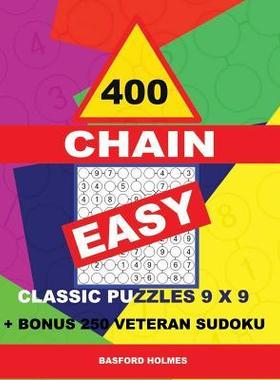 [预订]400 Chain Easy Classic Puzzles 9 X 9 + Bonus 250 Veteran Sudoku: Holmes Is a Perfectly Compiled Sudo 9781726877152