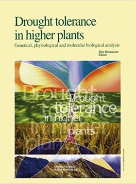 【预订】Drought Tolerance in Higher Plants: Genetical, Physiological and Molecular Biological Analysis