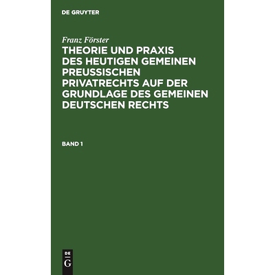 预订 Förster: Preus. Privatrecht Bd.1  2A Tphg: 9783112410899