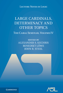 【预订】Large Cardinals, Determinacy and Other Topics